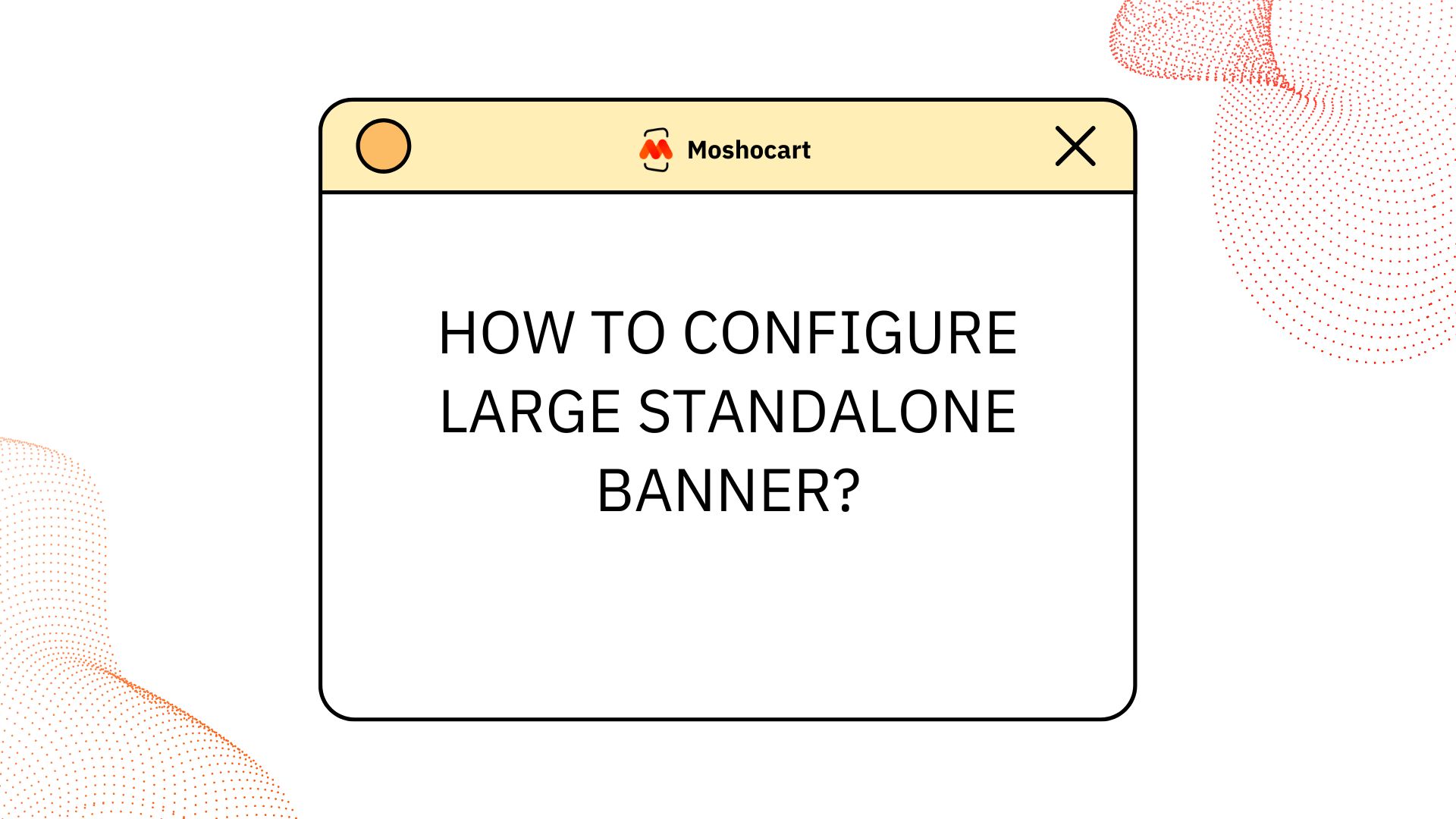 step by step user guide large-Standalone-Banner